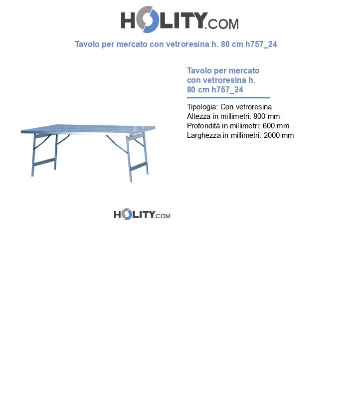 Tavolo per mercato con vetroresina h. 80 cm h757_24
