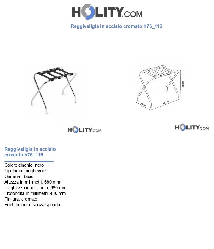 Reggivaligia in acciaio cromato h76_116