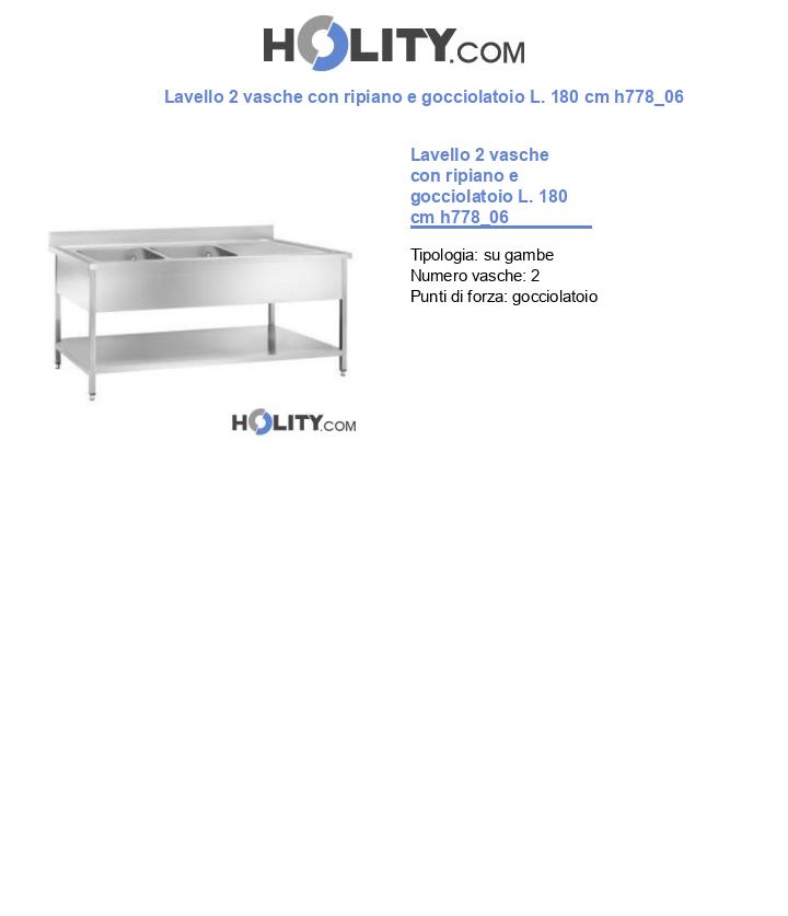 Lavello 2 vasche con ripiano e gocciolatoio L. 180 cm h778_06