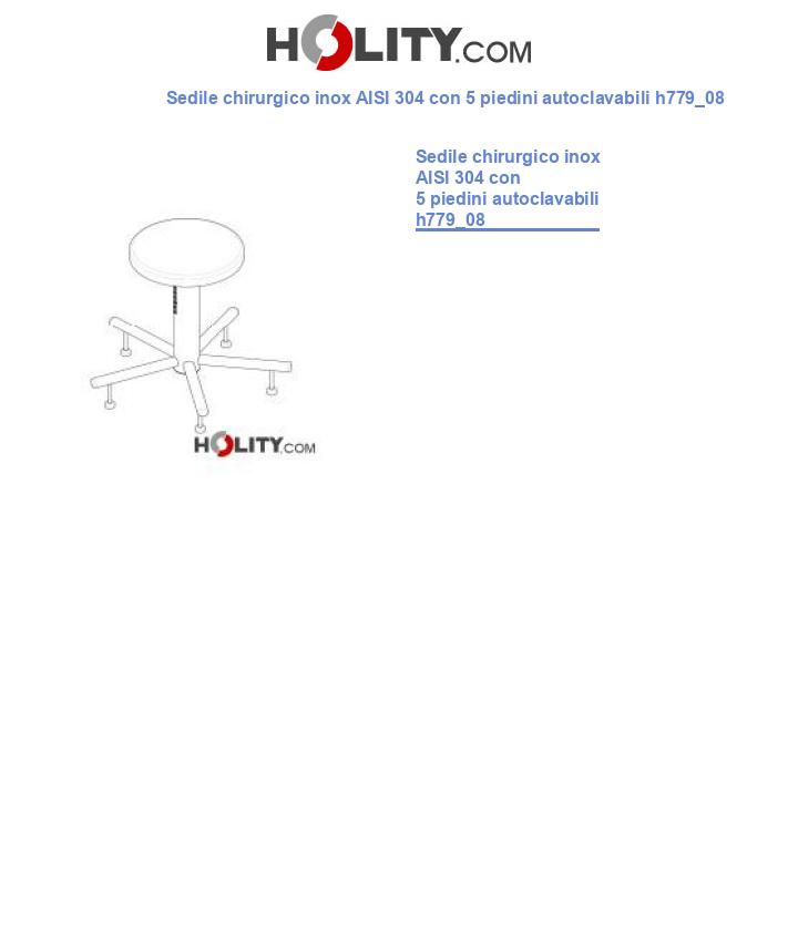 Sedile chirurgico inox AISI 304 con 5 piedini autoclavabili h779_08