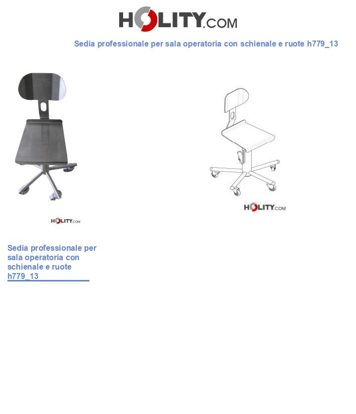 Sedia professionale per sala operatoria con schienale e ruote h779_13