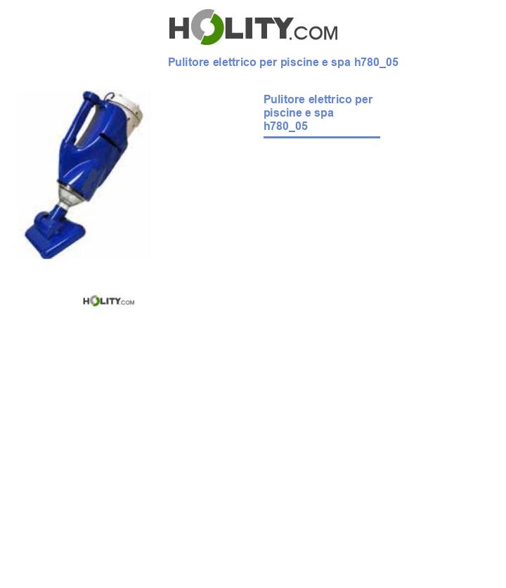 Pulitore elettrico per piscine e spa h780_05