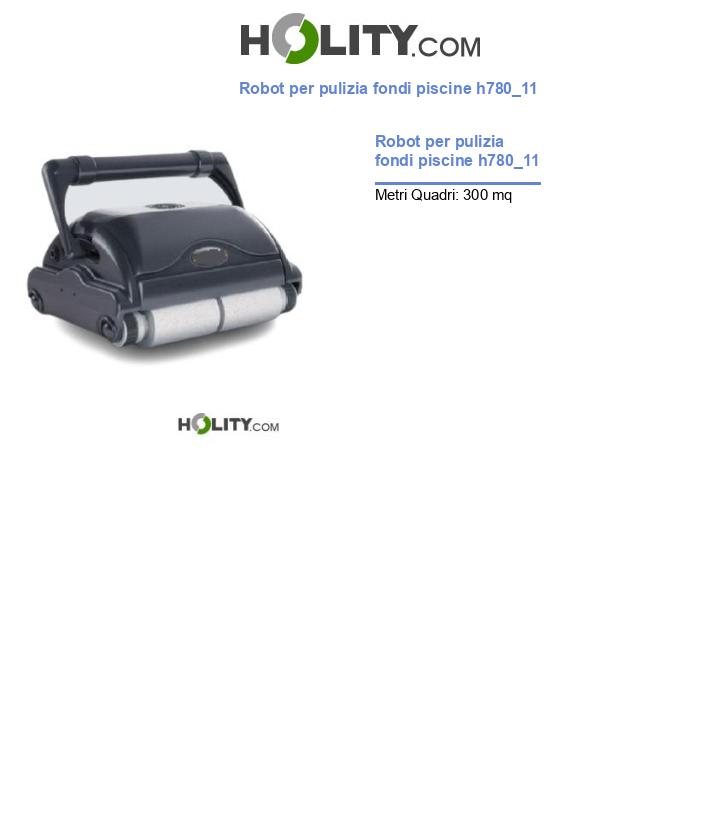 Robot per pulizia fondi piscine h780_11