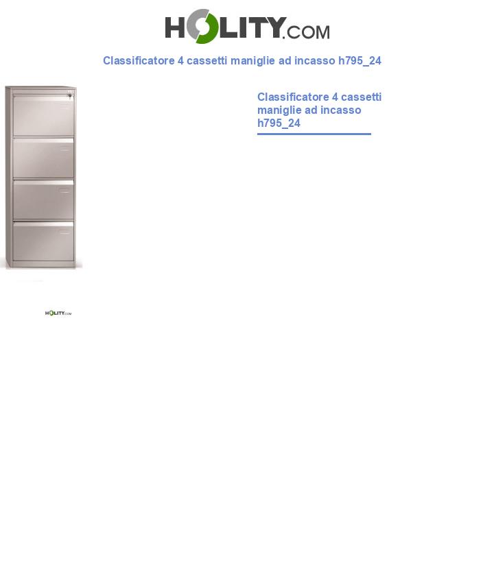 Classificatore 4 cassetti maniglie ad incasso h795_24