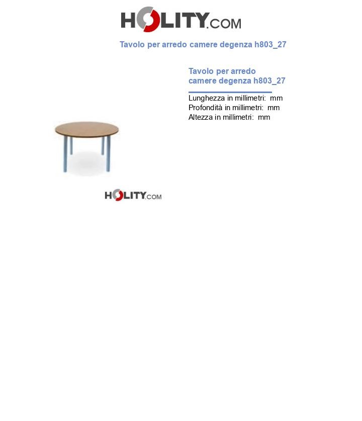 Tavolo per arredo camere degenza h803_27