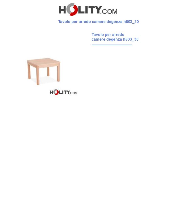 Tavolo per arredo camere degenza h803_30