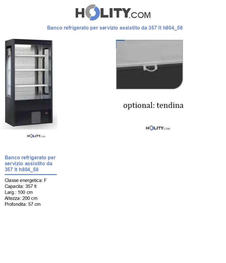 Banco refrigerato per servizio assistito da 357 lt h804_58