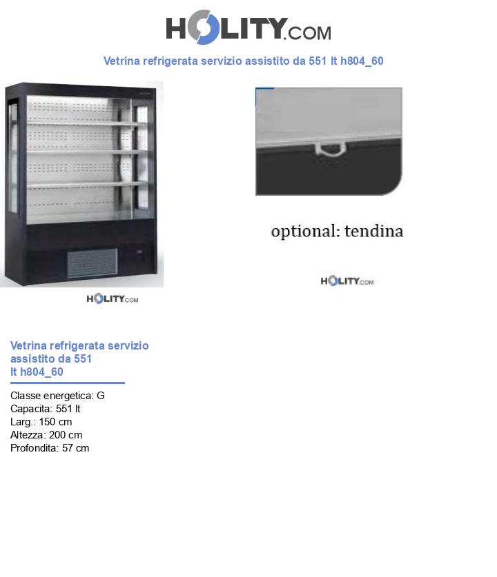 Vetrina refrigerata servizio assistito da 551 lt h804_60
