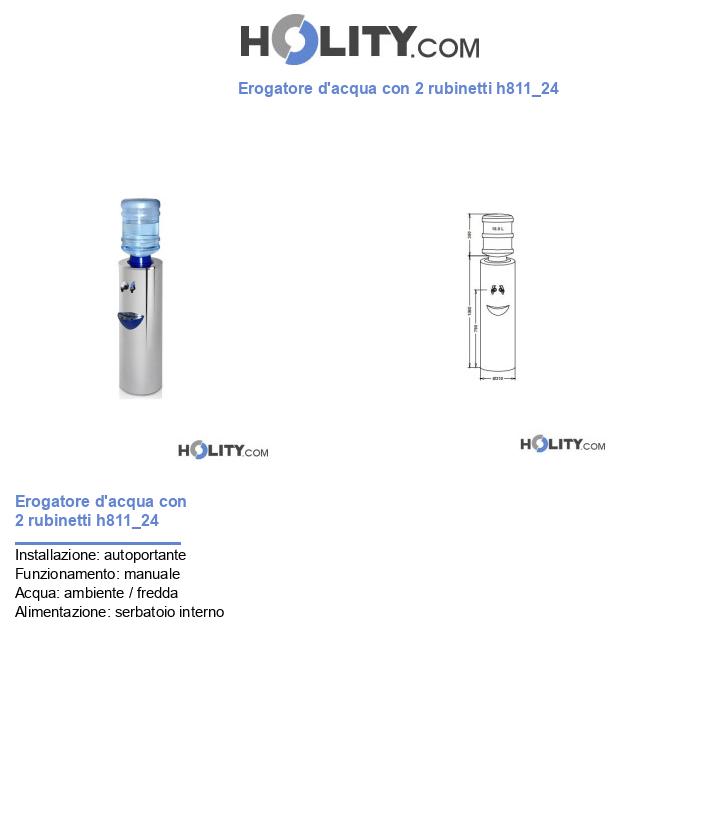 Erogatore d'acqua con 2 rubinetti h811_24