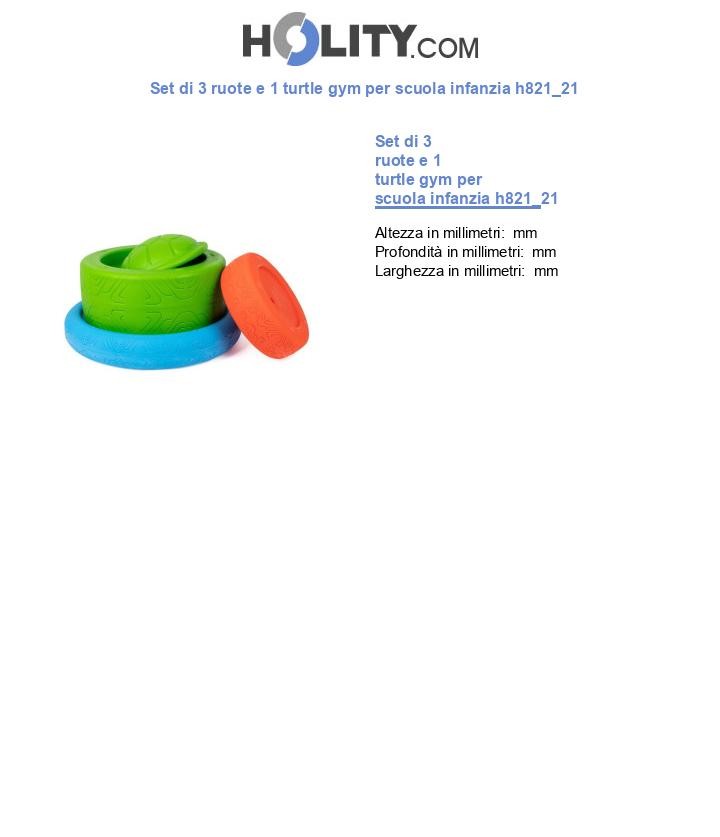 Set di 3 ruote e 1 turtle gym per scuola infanzia h821_21