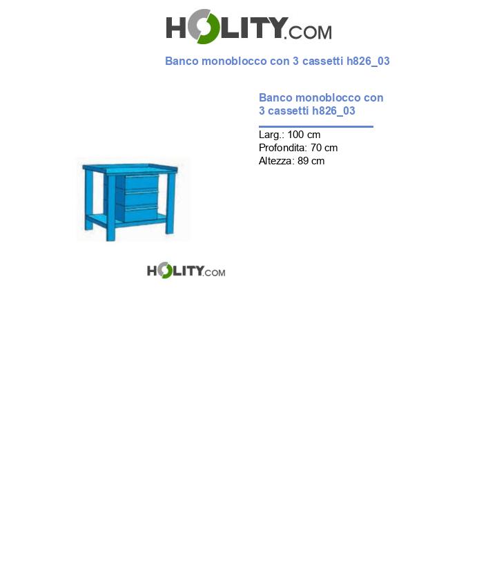 Banco monoblocco con 3 cassetti h826_03