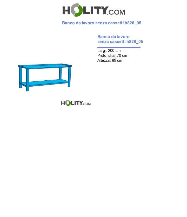Banco da lavoro senza cassetti h826_05
