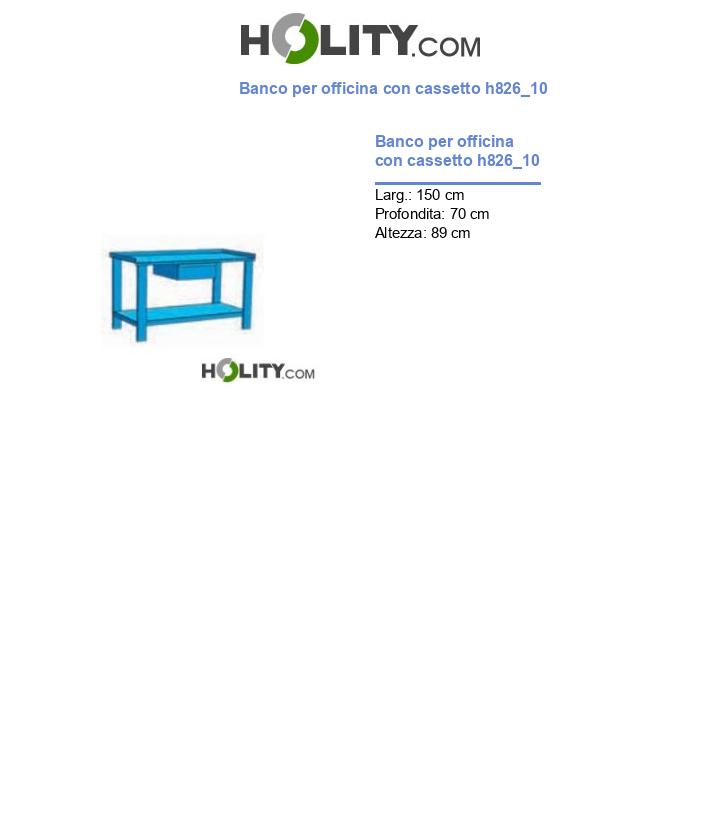 Banco per officina con cassetto h826_10