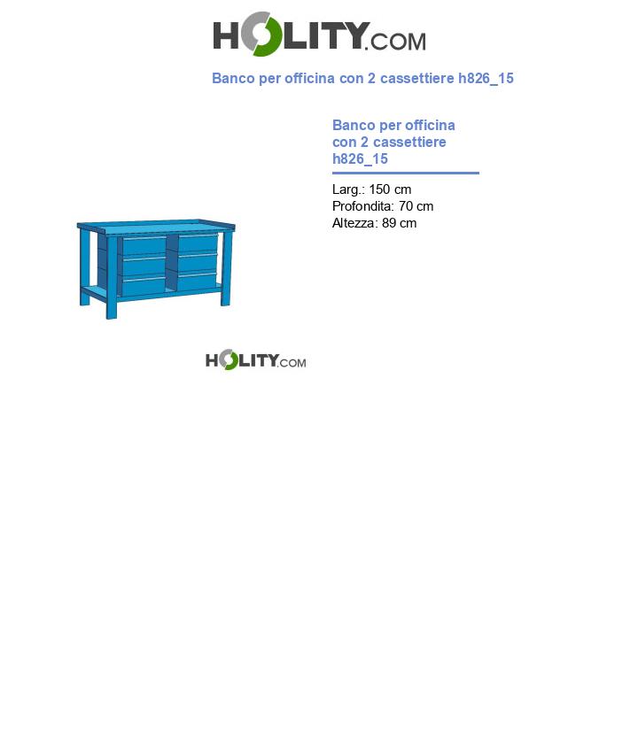 Banco per officina con 2 cassettiere h826_15
