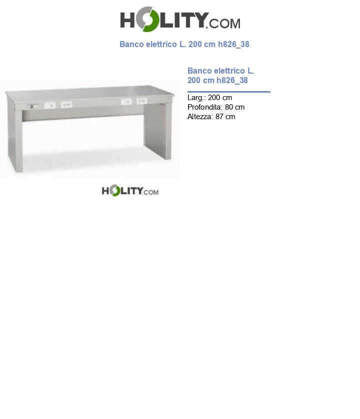 Banco elettrico L. 200 cm h826_38