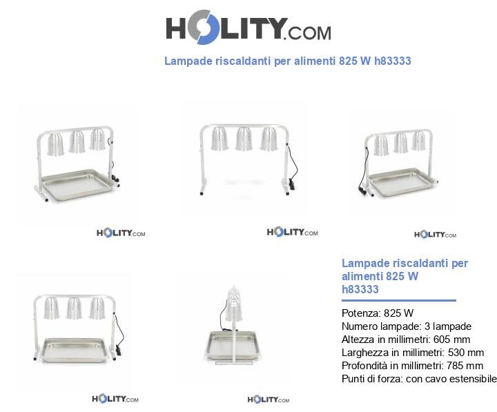 Lampade riscaldanti per alimenti 825 W h83333