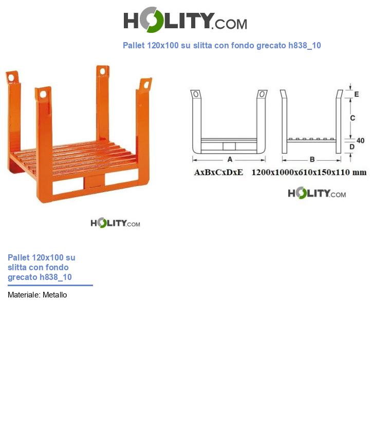 Pallet 120x100 su slitta con fondo grecato h838_10