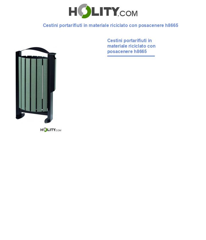 Cestini portarifiuti in materiale riciclato con posacenere h8665