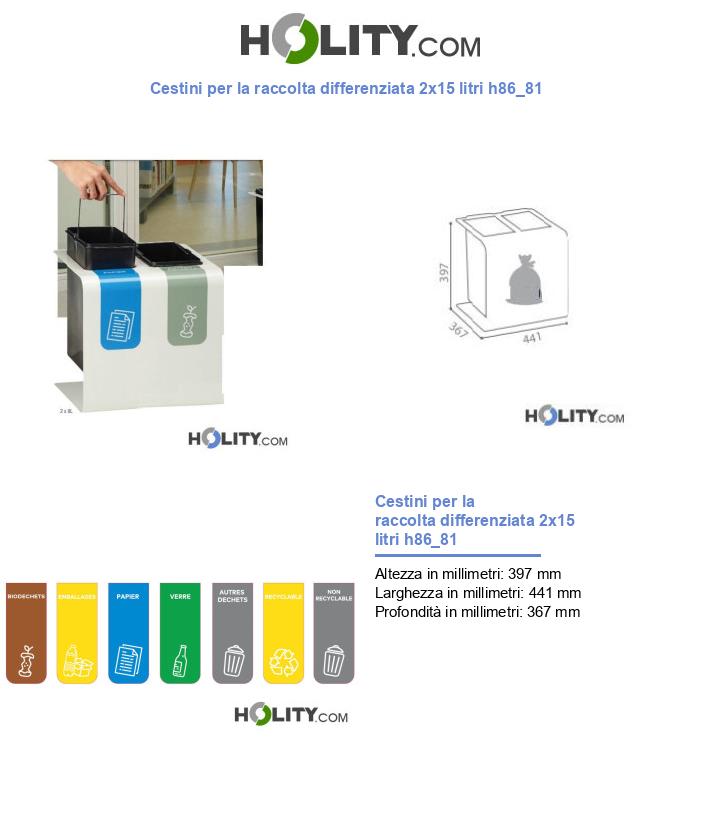 Cestini per la raccolta differenziata 2x15 litri h86_81