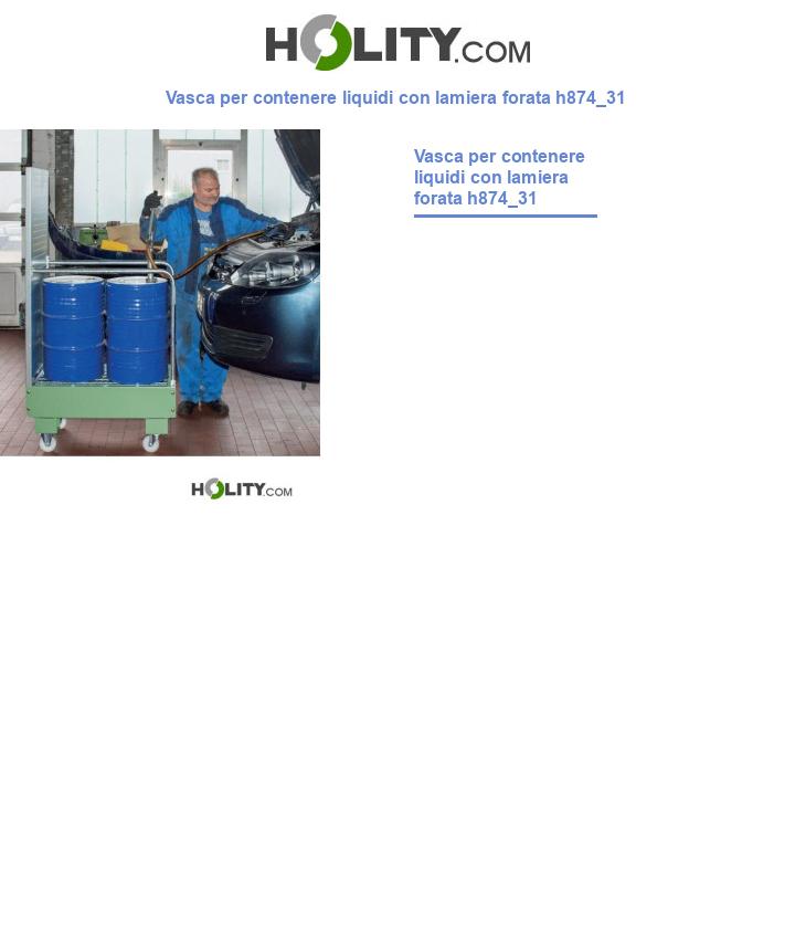 Vasca per contenere liquidi con lamiera forata h874_31