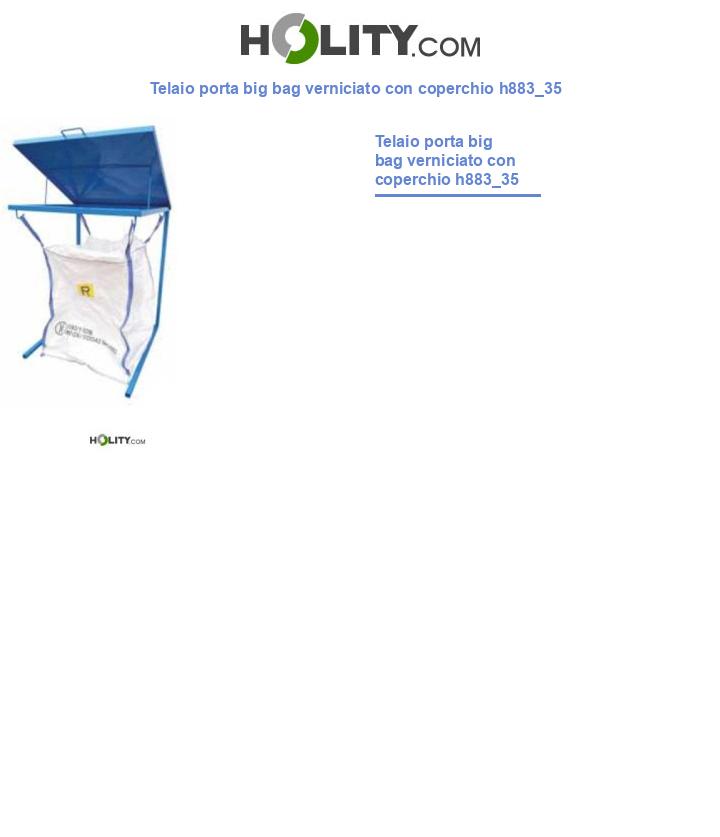 Telaio porta big bag verniciato con coperchio h883_35