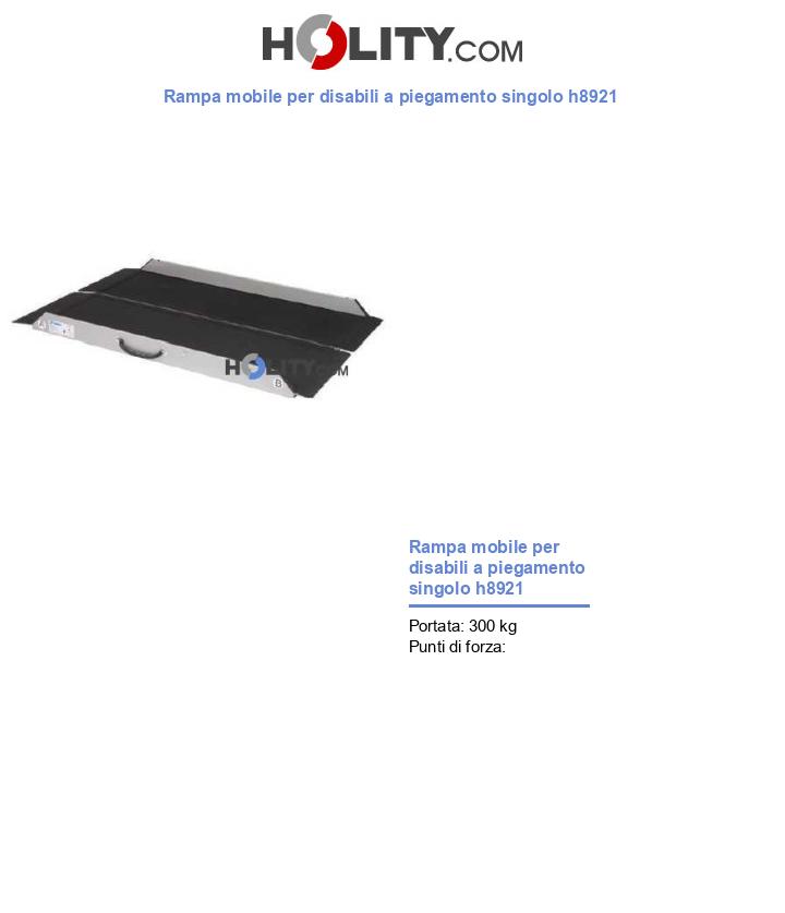 Rampa mobile per disabili a piegamento singolo h8921