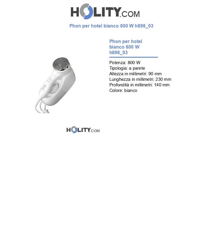 Phon per hotel bianco 800 W h898_03