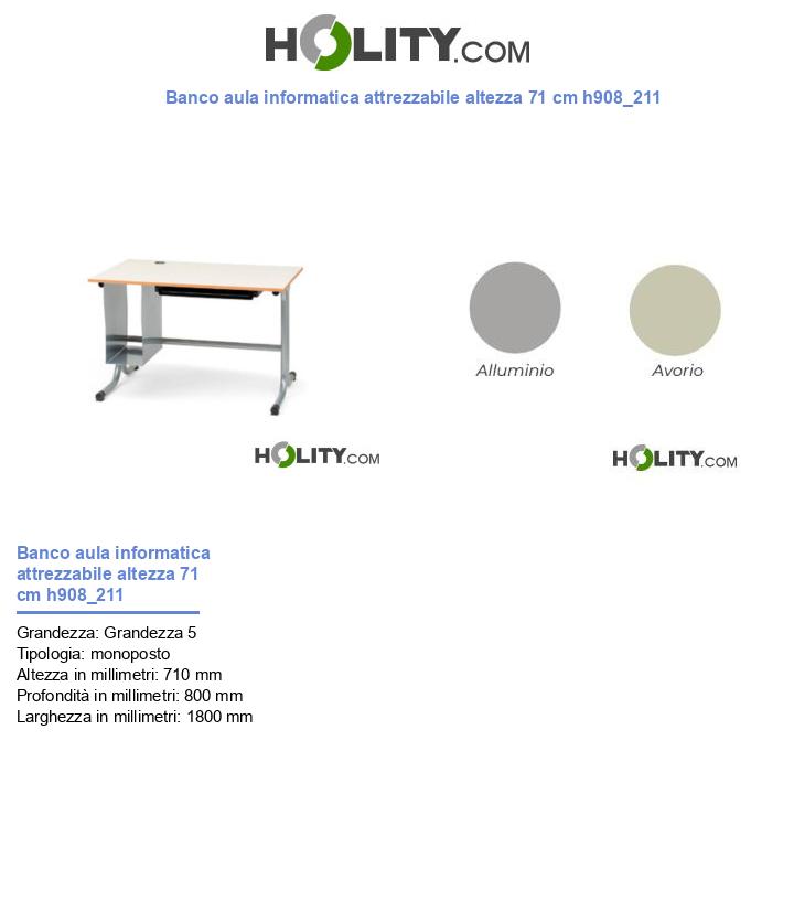 Banco aula informatica attrezzabile altezza 71 cm h908_211
