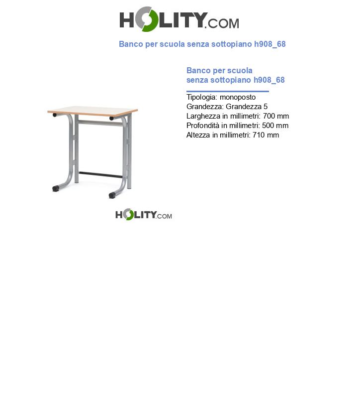 Banco per scuola senza sottopiano h908_68