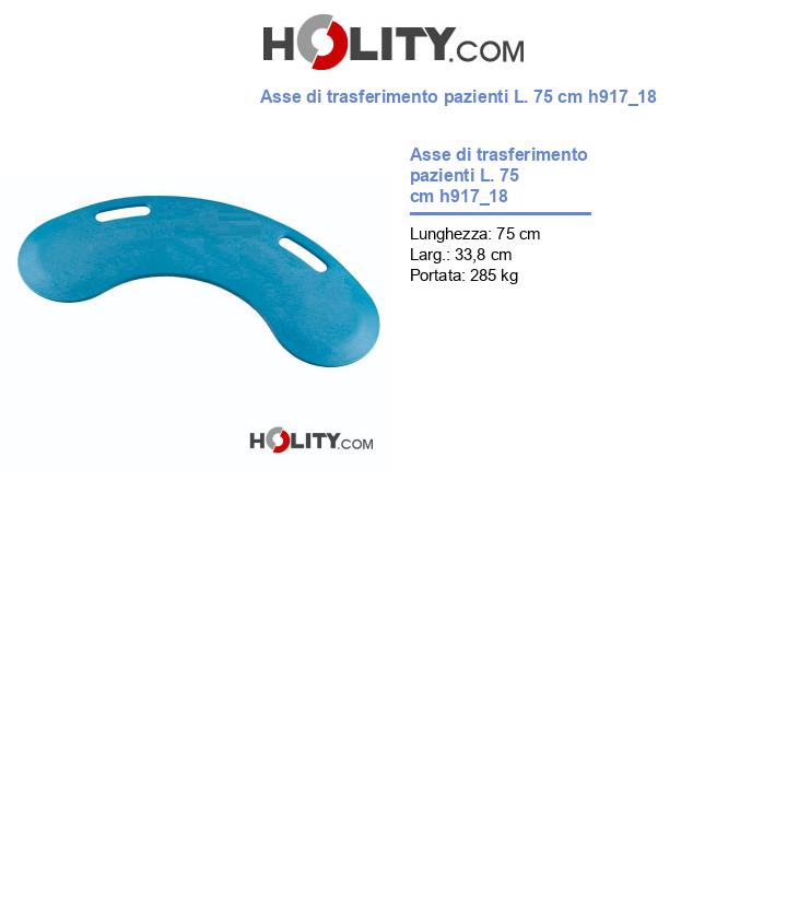 Asse di trasferimento pazienti L. 75 cm h917_18