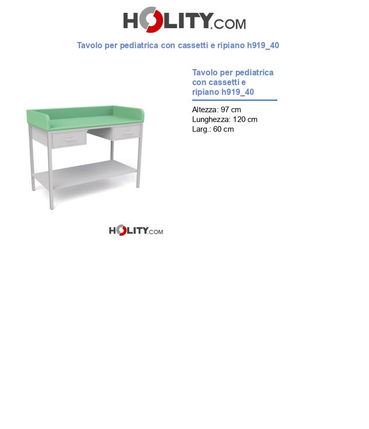 Tavolo per pediatrica con cassetti e ripiano h919_40