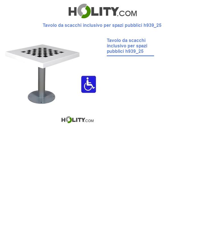 Tavolo da scacchi inclusivo per spazi pubblici h939_25
