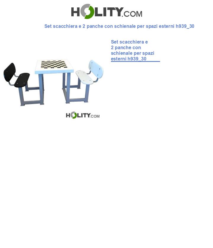 Set scacchiera e 2 panche con schienale per spazi esterni h939_30