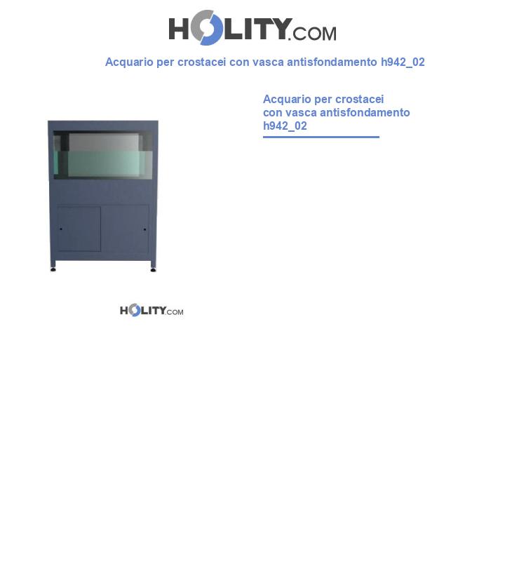 Acquario per crostacei con vasca antisfondamento h942_02