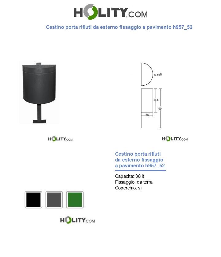 Cestino porta rifiuti da esterno fissaggio a pavimento h957_52