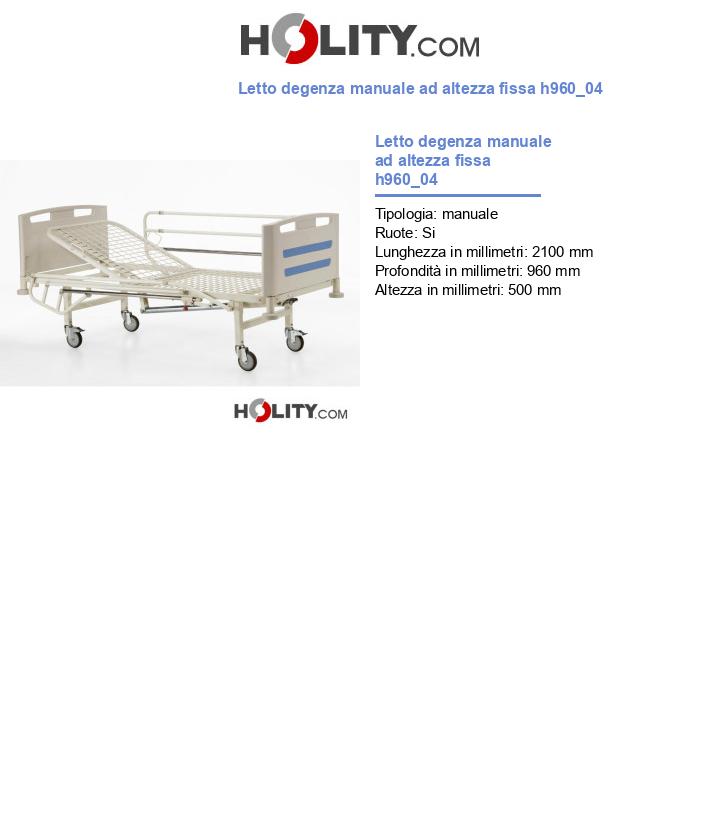 Letto degenza manuale ad altezza fissa h960_04