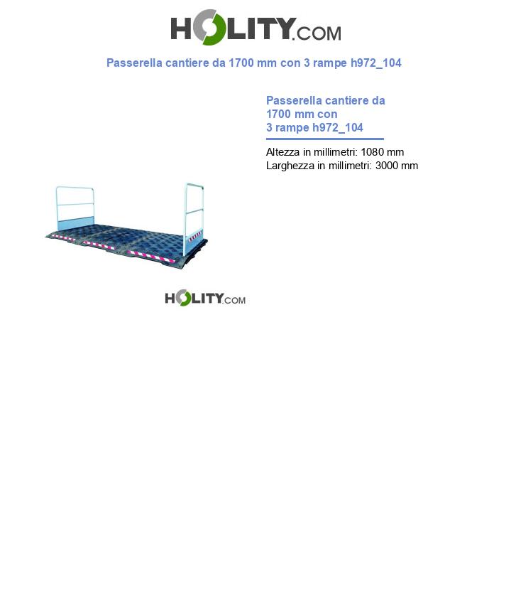 Passerella cantiere da 1700 mm con 3 rampe h972_104