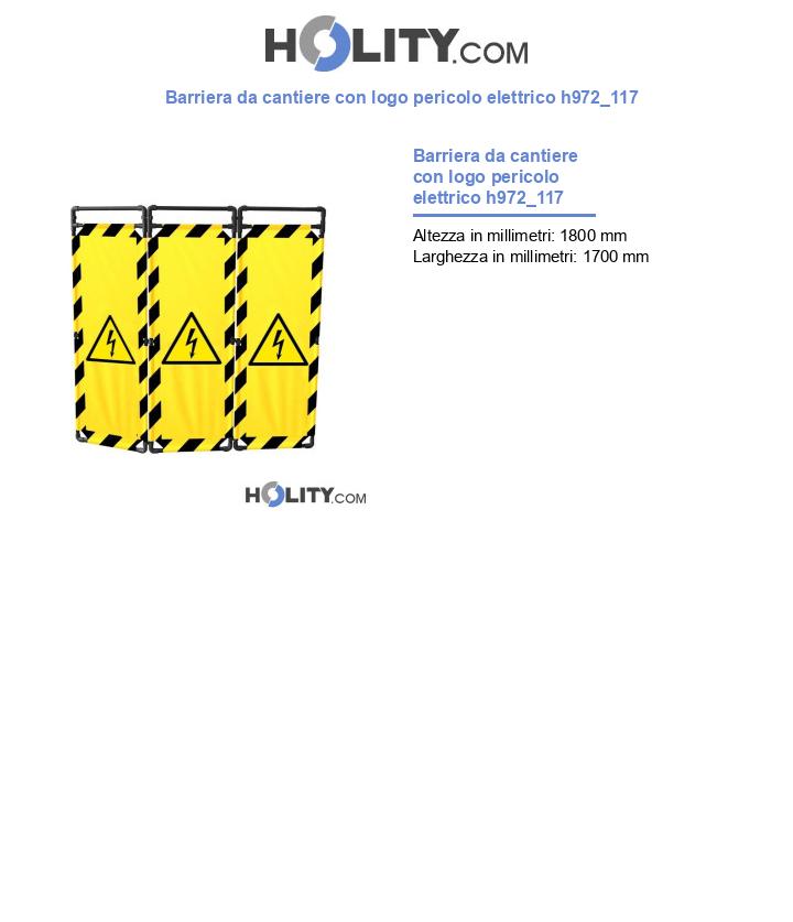 Barriera da cantiere con logo pericolo elettrico h972_117