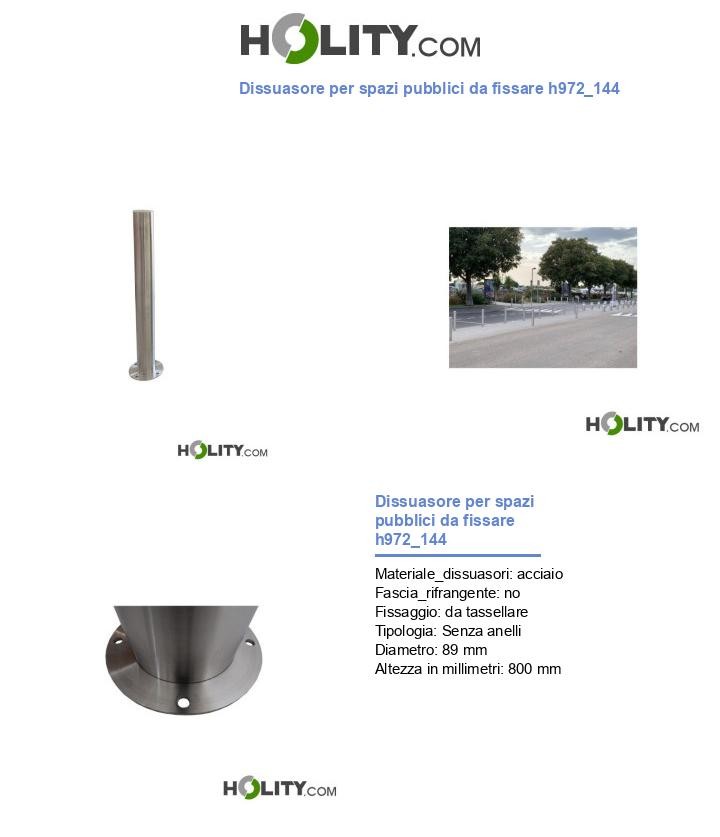 Dissuasore per spazi pubblici da fissare h972_144