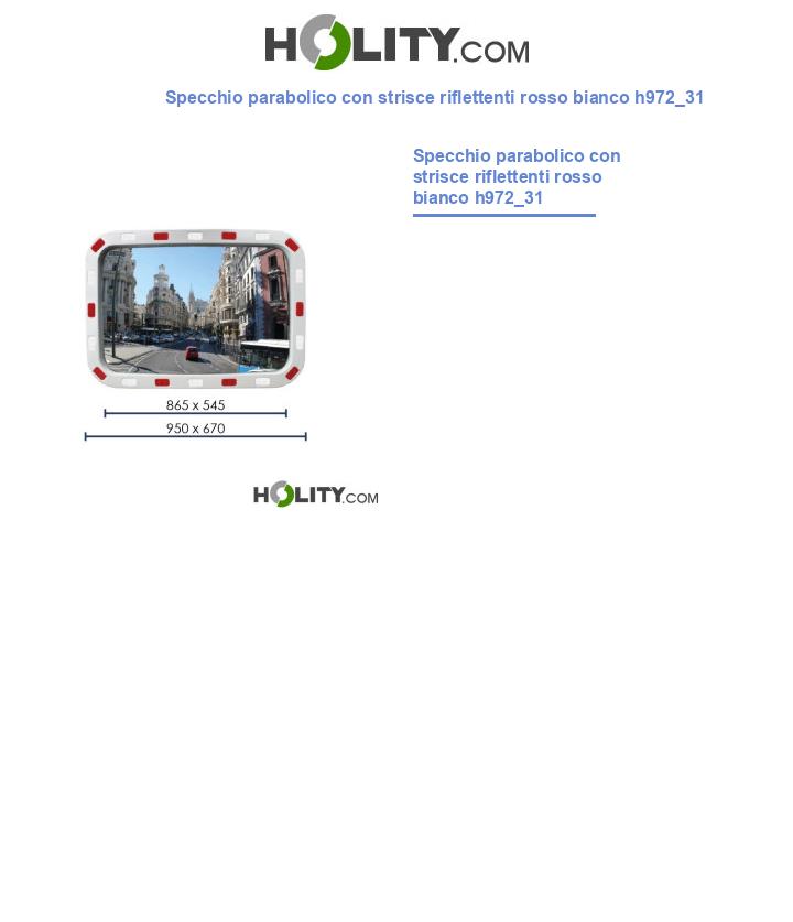 Specchio parabolico con strisce riflettenti rosso bianco h972_31