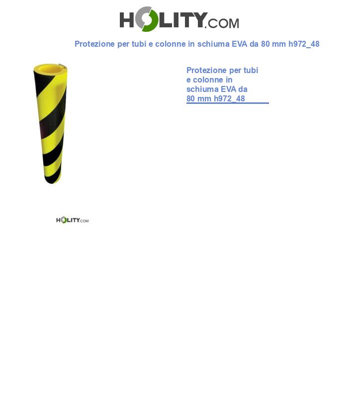 Protezione per tubi e colonne in schiuma EVA da 80 mm h972_48
