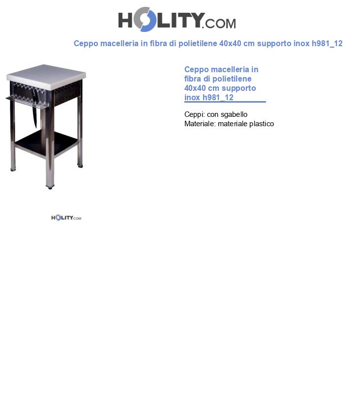 Ceppo macelleria in fibra di polietilene 40x40 cm supporto inox h981_12