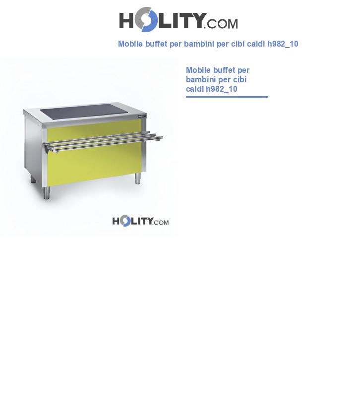 Mobile buffet per bambini per cibi caldi h982_10