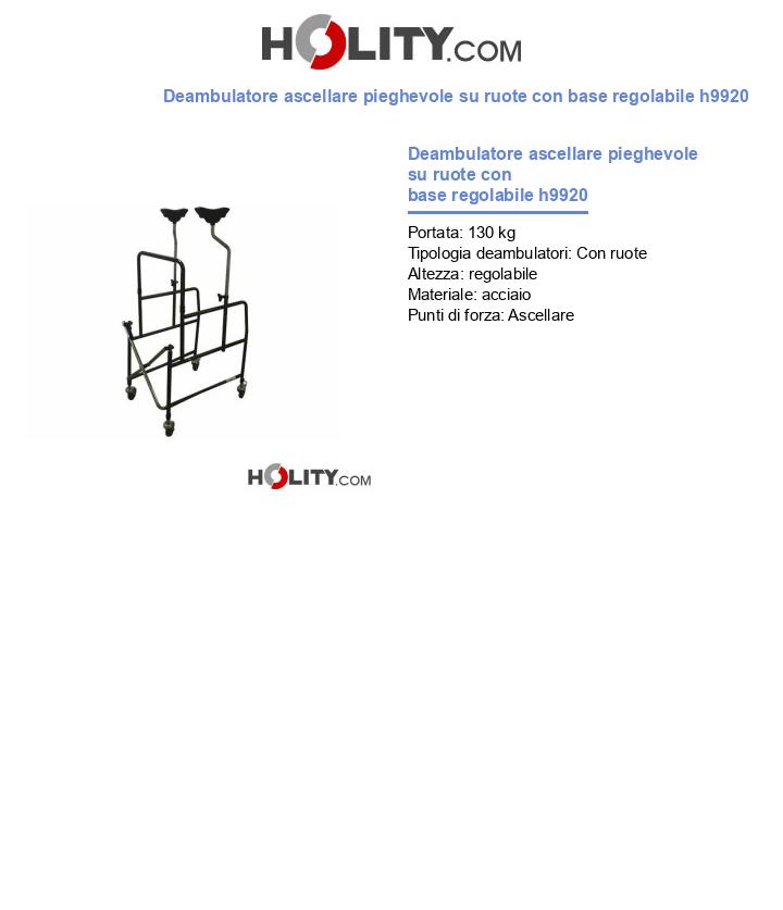 Deambulatore ascellare pieghevole su ruote con base regolabile h9920